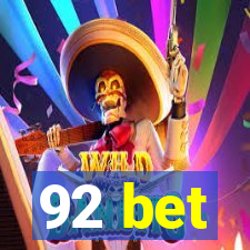 92 bet